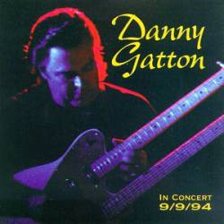 Danny Gatton : In Concert, 9.9.94